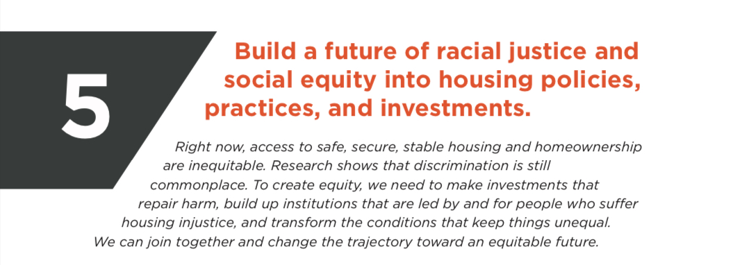 5 - Build a future of racial justice and social equity into housing policies, practices, and investments