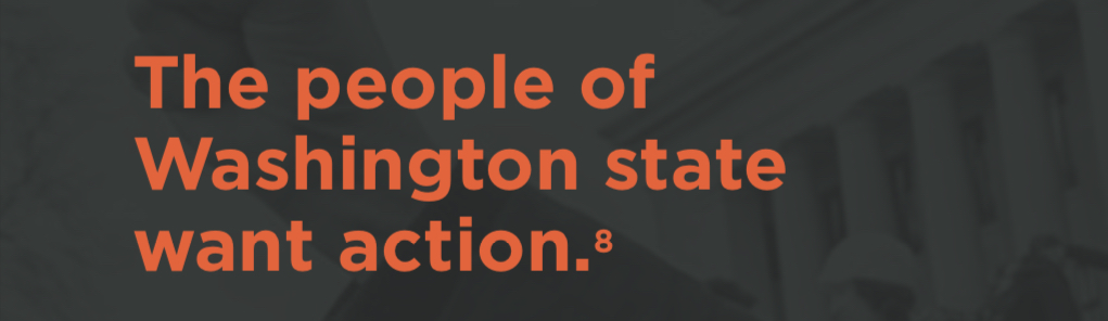 A text callout that says: The people of Washington state want action