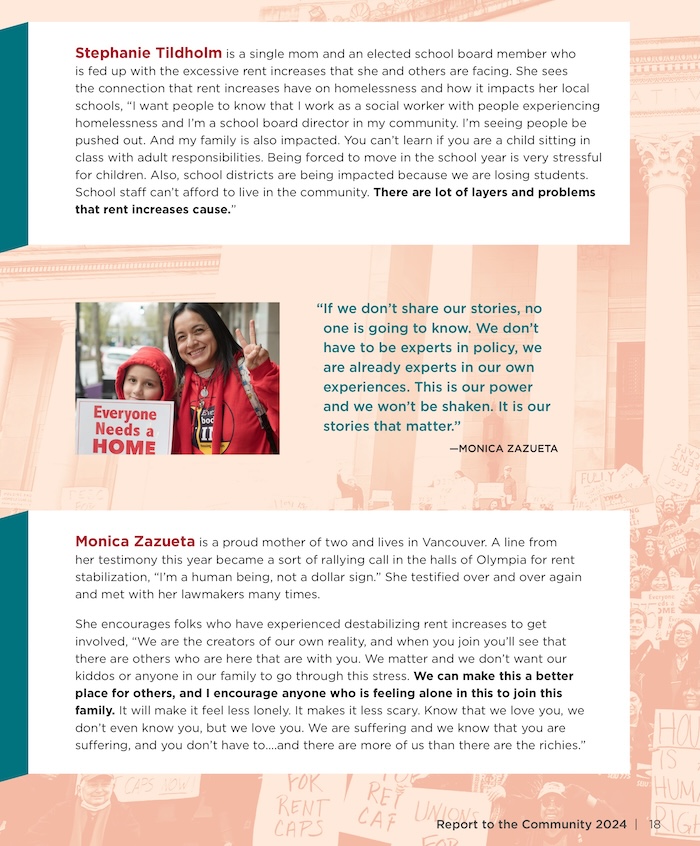 Duana Ricks-Johnson is a Native American, single mother, veteran, and domestic  violence survivor. She is sick of seeing the injustice around her and is an incredible, strong voice for change. She has shared her experience of excessive and retaliatory rent increases in legislative work sessions, with reporters, and in public testimony. She shares that her involvement has brought forth healing and that she is powered up to keep fighting, “It’s been amazingly healing to share my story and to learn that I’m not alone. We are bridging the gap to allow more community members to move from victim to survivor. At first, I was scared, but I got used to sharing my voice as the journey took us along and with the Housing Alliance’s unwavering support. I believe that bringing awareness to housing disparities is so important, and I felt heard for the first time in so long. I am committed to staying involved and I want to encourage others to get involved. Even though we didn’t get the outcome we wanted, I will be there front and center for the next steps, and I will bring people with me.”  Brianna Vazquez is a single mom who has been forced to move many times due  to excessive rent increases. She moved her family back to Washington from California in search of more affordable housing but was dismayed to be slapped with one excessive rent increase after another. She shares that even though she earns a decent wage, her rent eats up too much of it. “And I see how this is impacting so many people. Rent increases cause instability. And I’m working with seniors whose rent is more than they get on social security.” She shared how lawmakers’ failure to pass rent stabilization is eroding her trust in them, “I don’t trust the lawmakers anymore especially the ones who voted against our bill.”  She also reflected that sharing her experience through public testimony and at press briefings was powerful and she recommends that people get involved, “It felt like it was impactful, and it was really good to see such a variety of voices advocatin